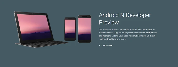 安卓7.0突然来了！谷歌开放Android N预览版下载 