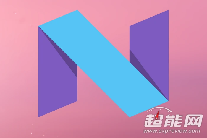 粉红色的安卓7.0甜不甜?Android N开发者预览版快速体验